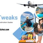TravelTweaks.com: Smart Travel Tips & Destination Guides