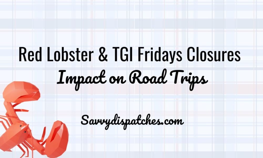 Red Lobster TGI Fridays Closing