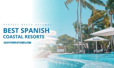 Best Spanish Coastal Resorts