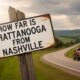 How Far Is Chattanooga from Nashville