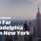 How Far Philadelphia from New York