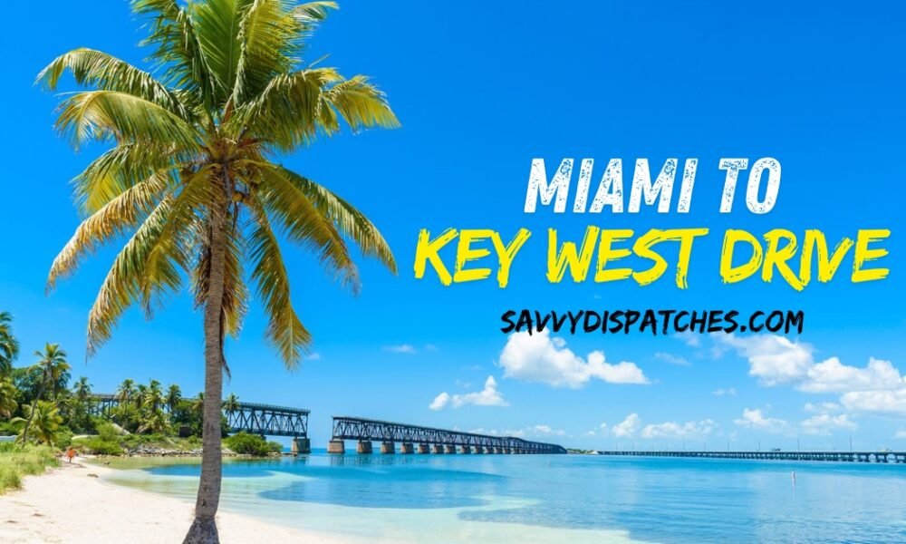 Miami to Key West Drive
