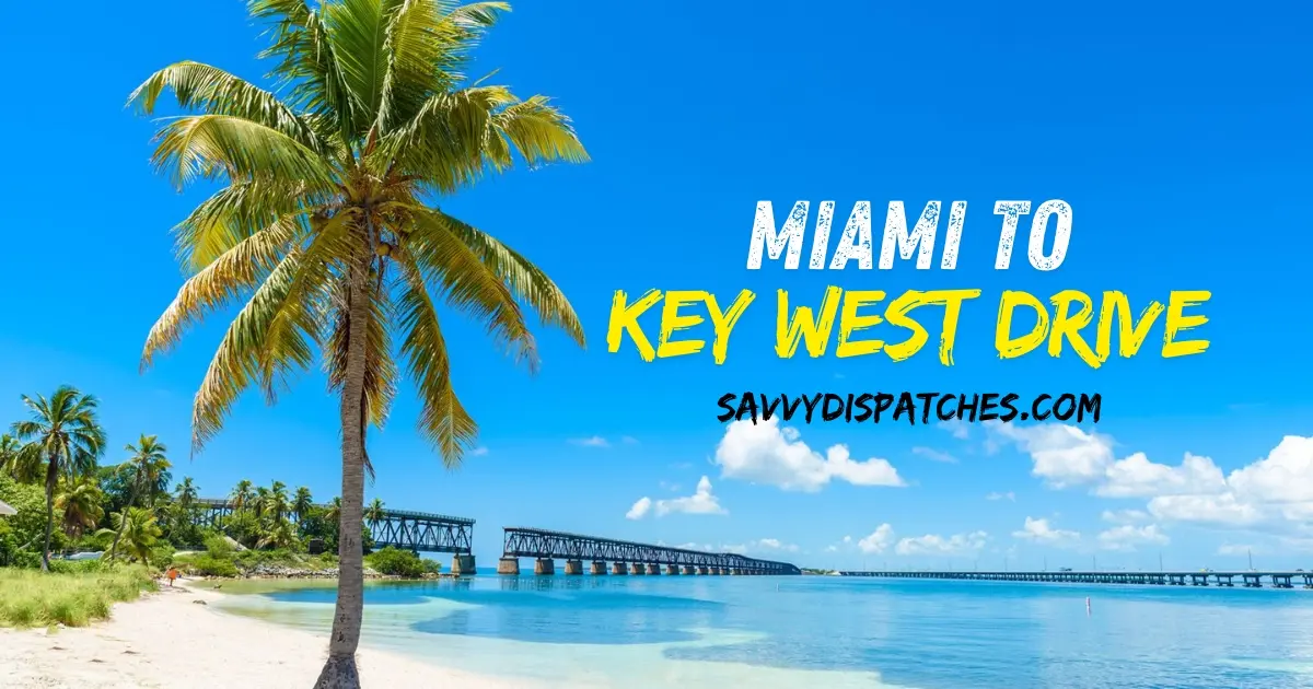 Miami to Key West Drive