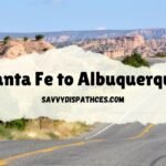 Santa Fe to Albuquerque: A Scenic Road Trip