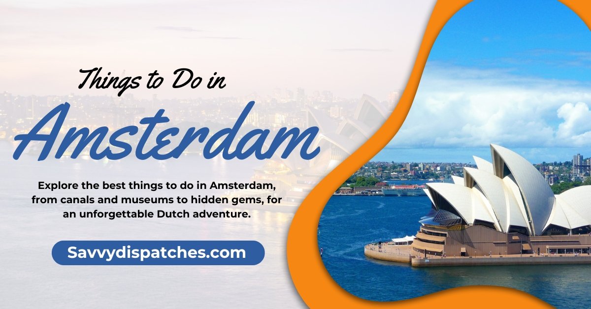 Things to Do in Amsterdam