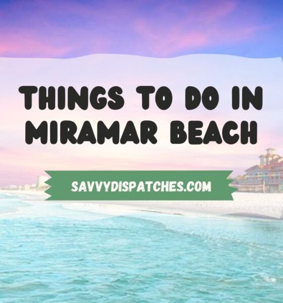Things to Do in Miramar Beach
