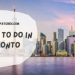 Things to Do in Toronto in 48 Hours – What to See & Eat