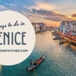 Top 10 Things to do in Venice: A Complete Travel Guide
