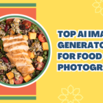 Top AI Image Generators for Food Photography