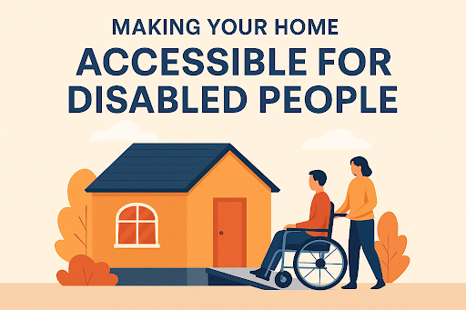 Home Accessible for Disabled Individuals