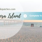 Okaloosa Island Travel Guide: The Hidden Gem of Florida