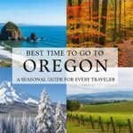 Best Time to Go to Oregon: A Seasonal Guide for Every Traveler