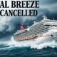 Carnival Breeze Cruises Cancelled