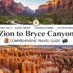Zion to Bryce Canyon: Comprehensive Travel Guide